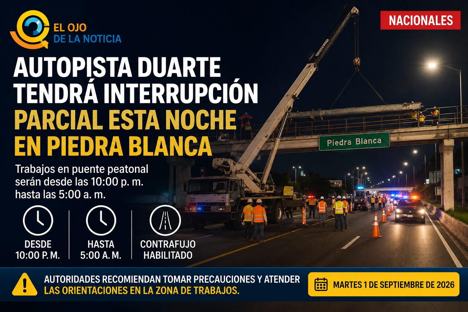 Autopista Duarte tendrá interrupción parcial esta noche en Piedra Blanca por trabajos en puente peatonal