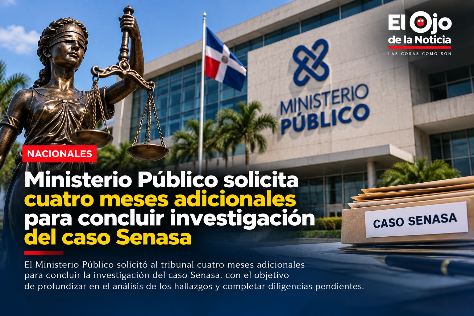 Ministerio Público solicita cuatro meses adicionales para concluir investigación del caso Senasa